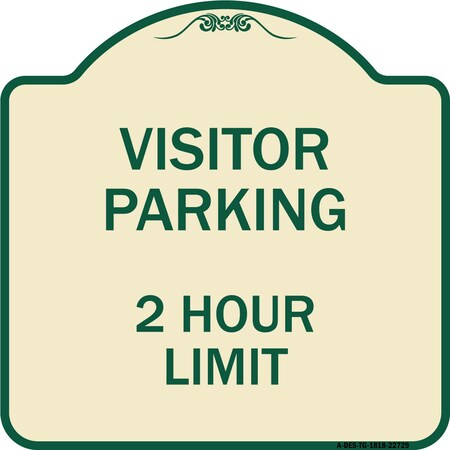 Signmission Visitor Parking Visitor Parking 2 Hour Limit Heavy-Gauge Aluminum Sign, 18" x 18", TG-1818-22729 A-DES-TG-1818-22729